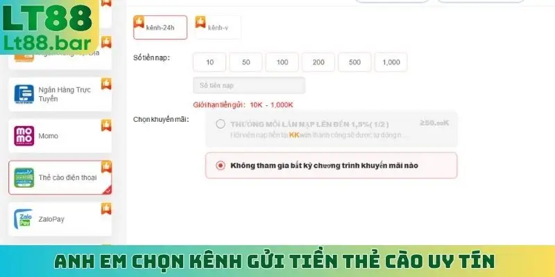Anh em chọn kênh gửi tiền thẻ cào uy tín