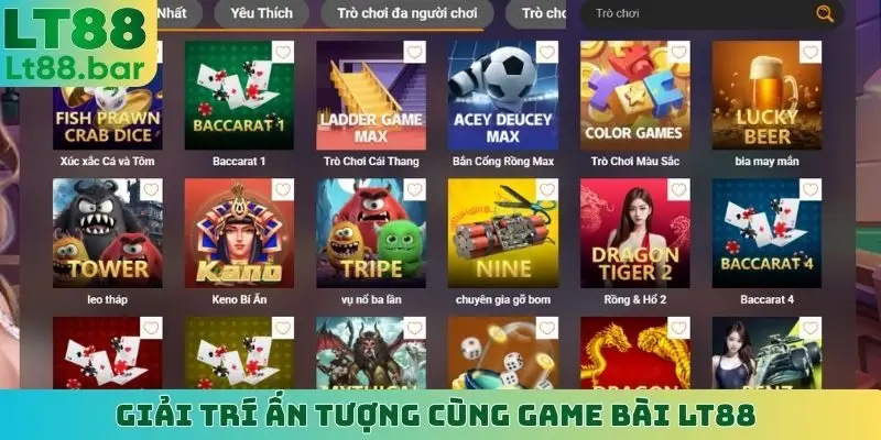Giải trí ấn tượng cùng game bài LT88