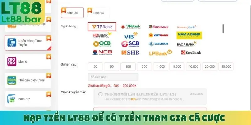 Nạp tiền LT88 để có tiền tham gia cá cược