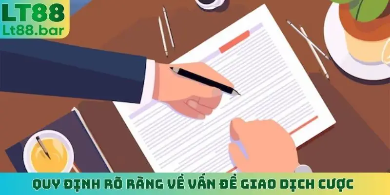 Quy định rõ ràng về vấn đề giao dịch cược