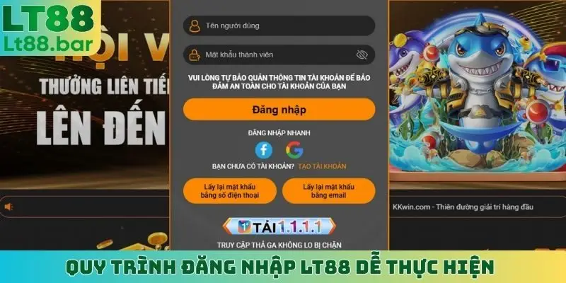 Quy trình đăng nhập LT88 dễ thực hiện