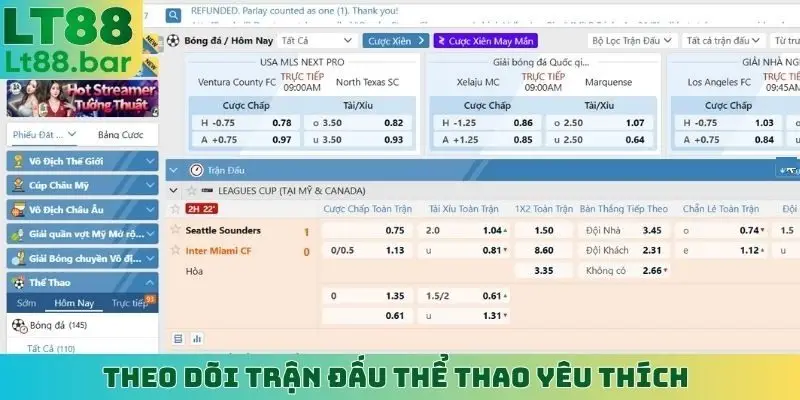 Theo dõi trận đấu thể thao yêu thích