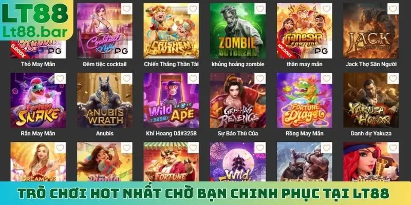 Trò chơi hot nhất chờ bạn chinh phục tại LT88